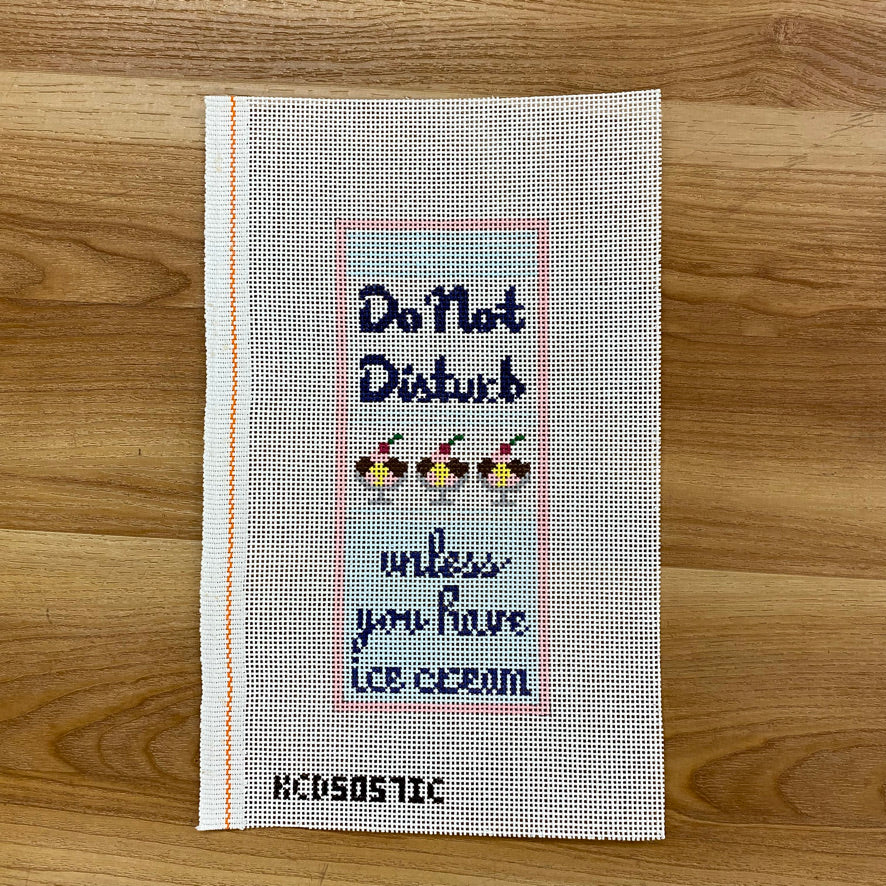 Do Not Disturb Unless You Have Ice Cream Canvas