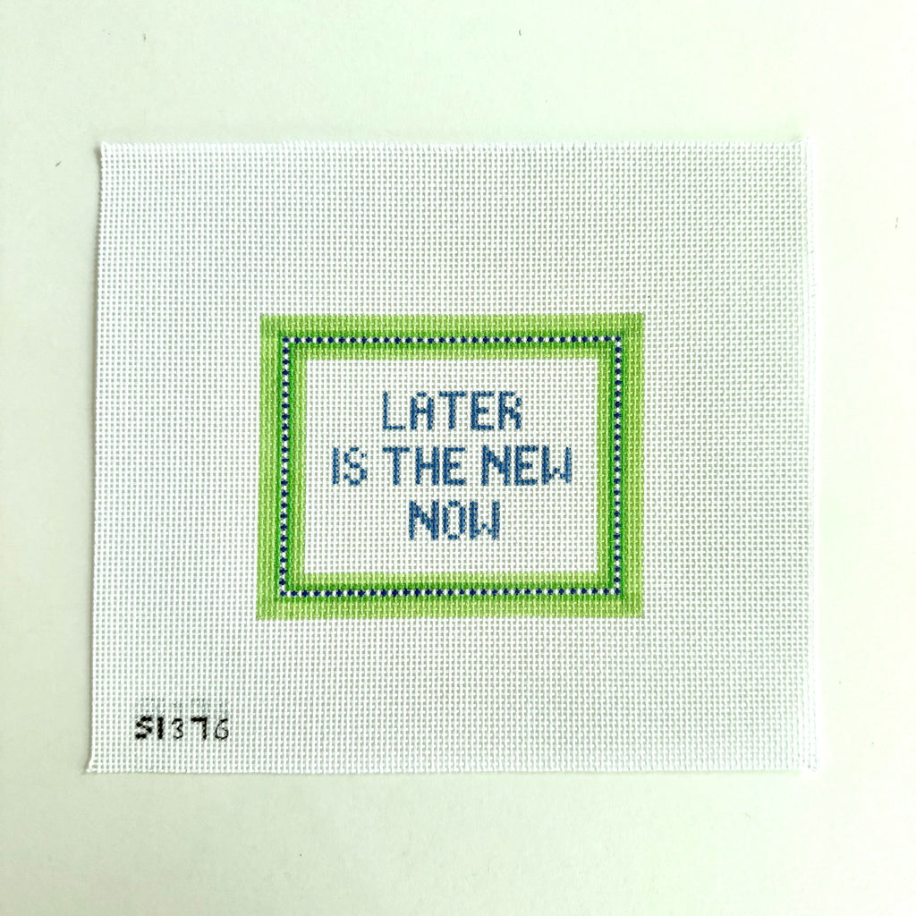 Later is the New Now
