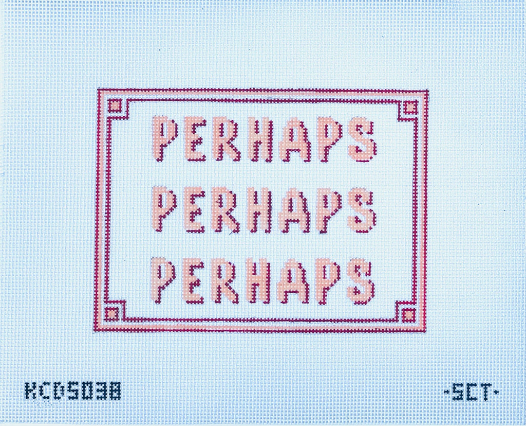 Perhaps Perhaps Perhaps
