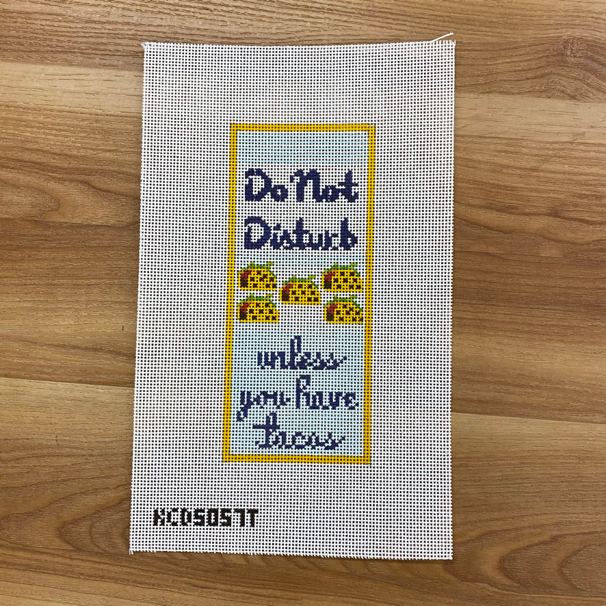Do Not Disturb Unless You Have Tacos Canvas